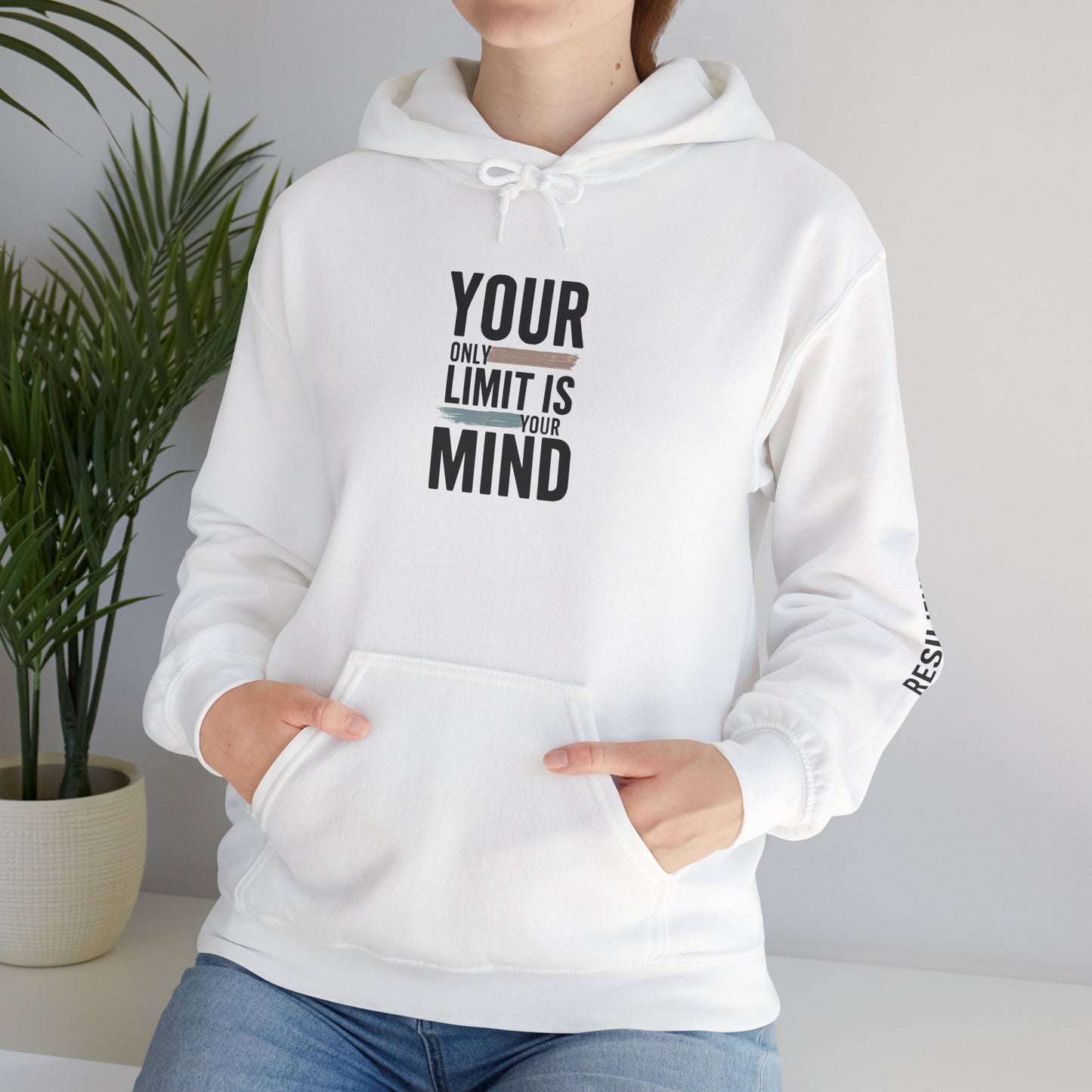 Your Only Limit Is Your Mind Hoodie — Motivational White Pullover
