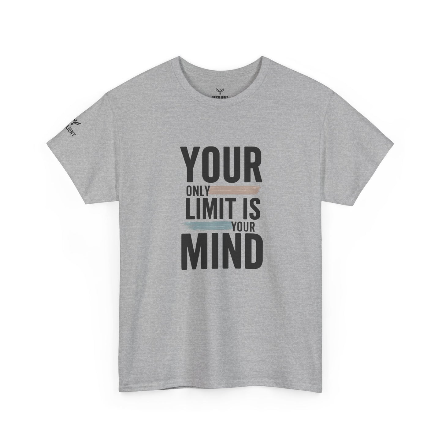 Inspiring "Your Only Limit Is Your Mind" Tee