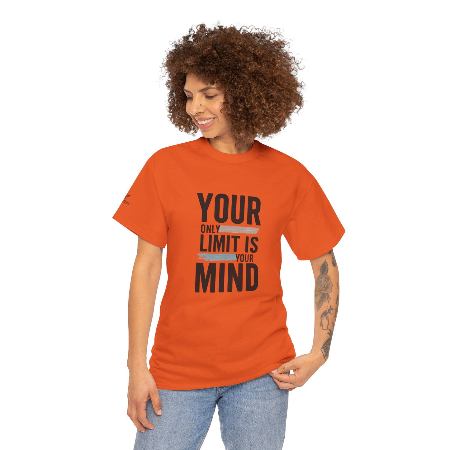 Inspiring "Your Only Limit Is Your Mind" Tee