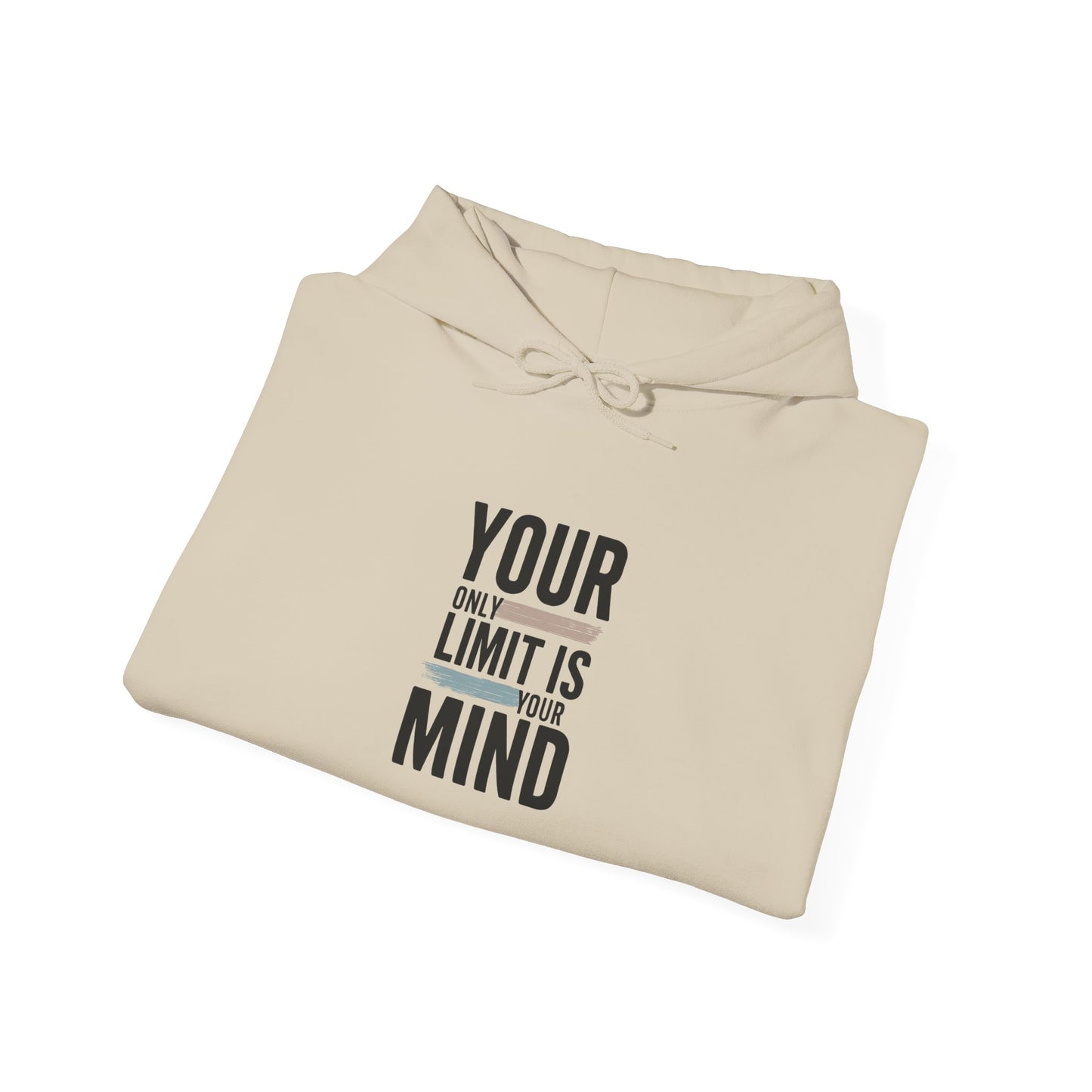 Your Only Limit Is Your Mind Hoodie — Motivational White Pullover