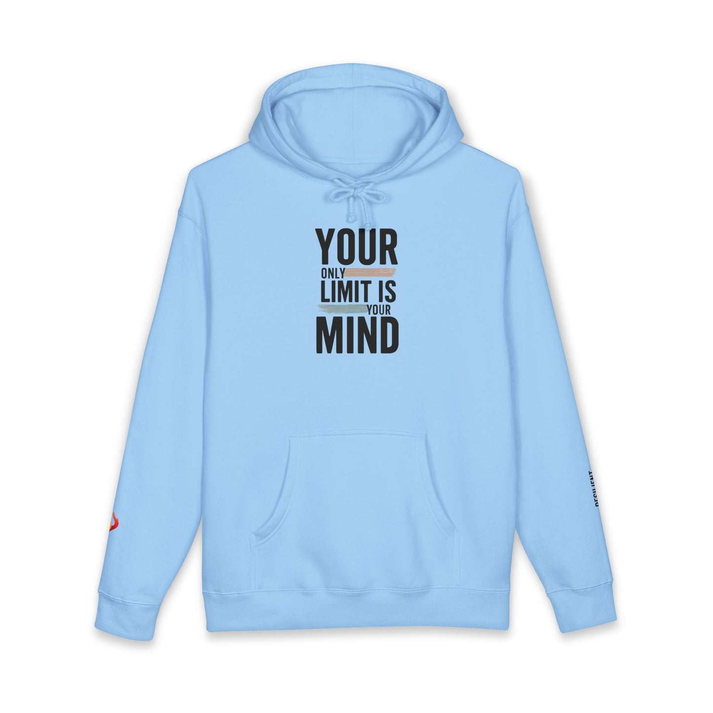 Motivational Hoodie - "Your Only Limit Is Your Mind" Inspirational Pullover