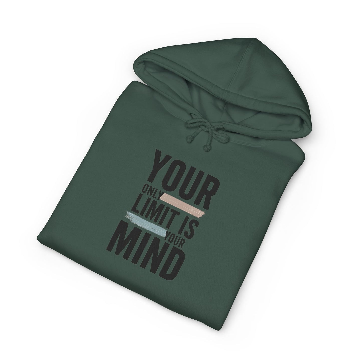 Motivational Hoodie - "Your Only Limit Is Your Mind" Inspirational Pullover