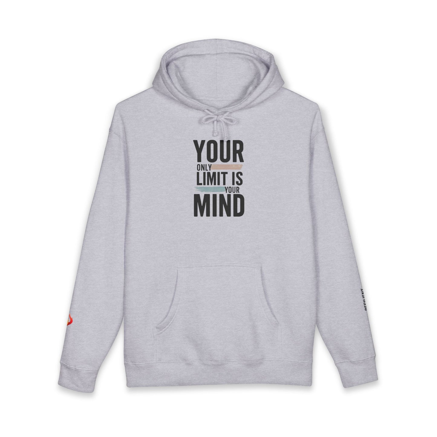 Motivational Hoodie - "Your Only Limit Is Your Mind" Inspirational Pullover