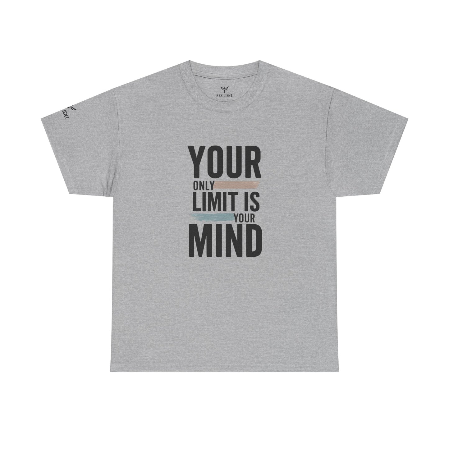 Inspiring "Your Only Limit Is Your Mind" Tee