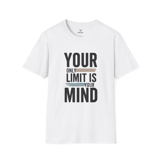 Your Only Limit Is Your Mind T-Shirt | Motivational Quote Tee