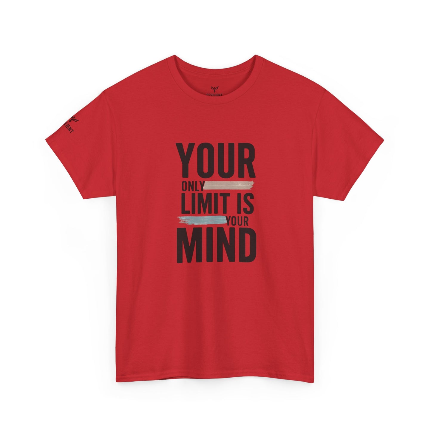 Inspiring "Your Only Limit Is Your Mind" Tee