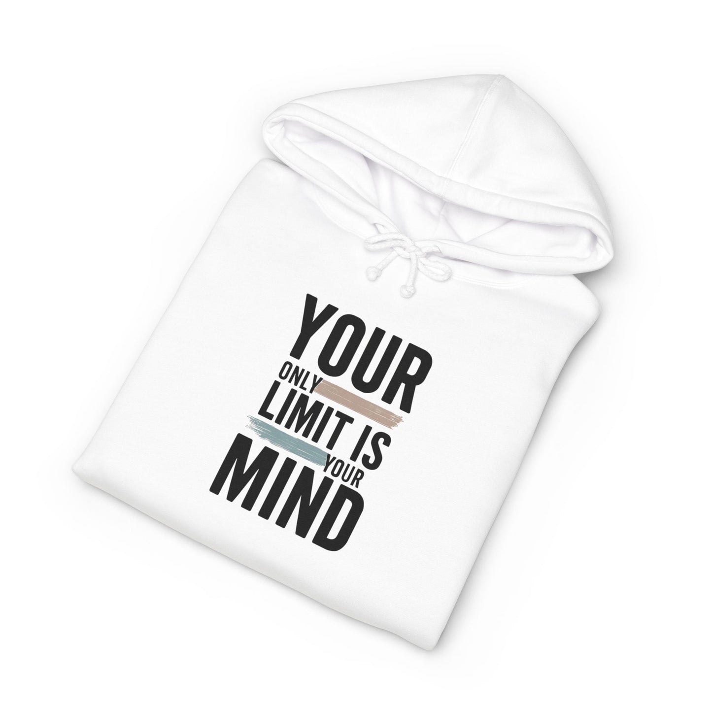 Motivational Hoodie - "Your Only Limit Is Your Mind" Inspirational Pullover