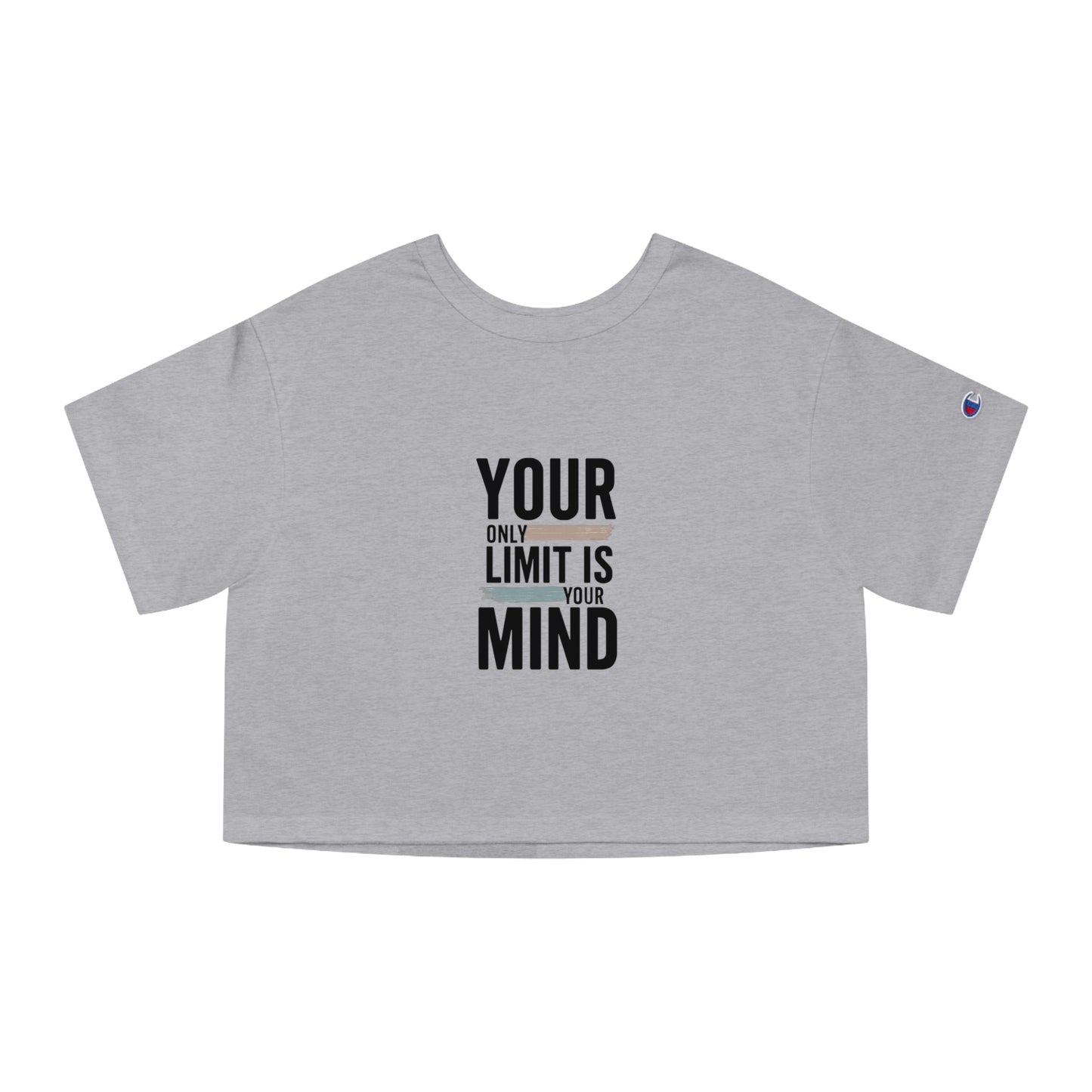 Your Only Limit Is Your Mind Cropped Tee