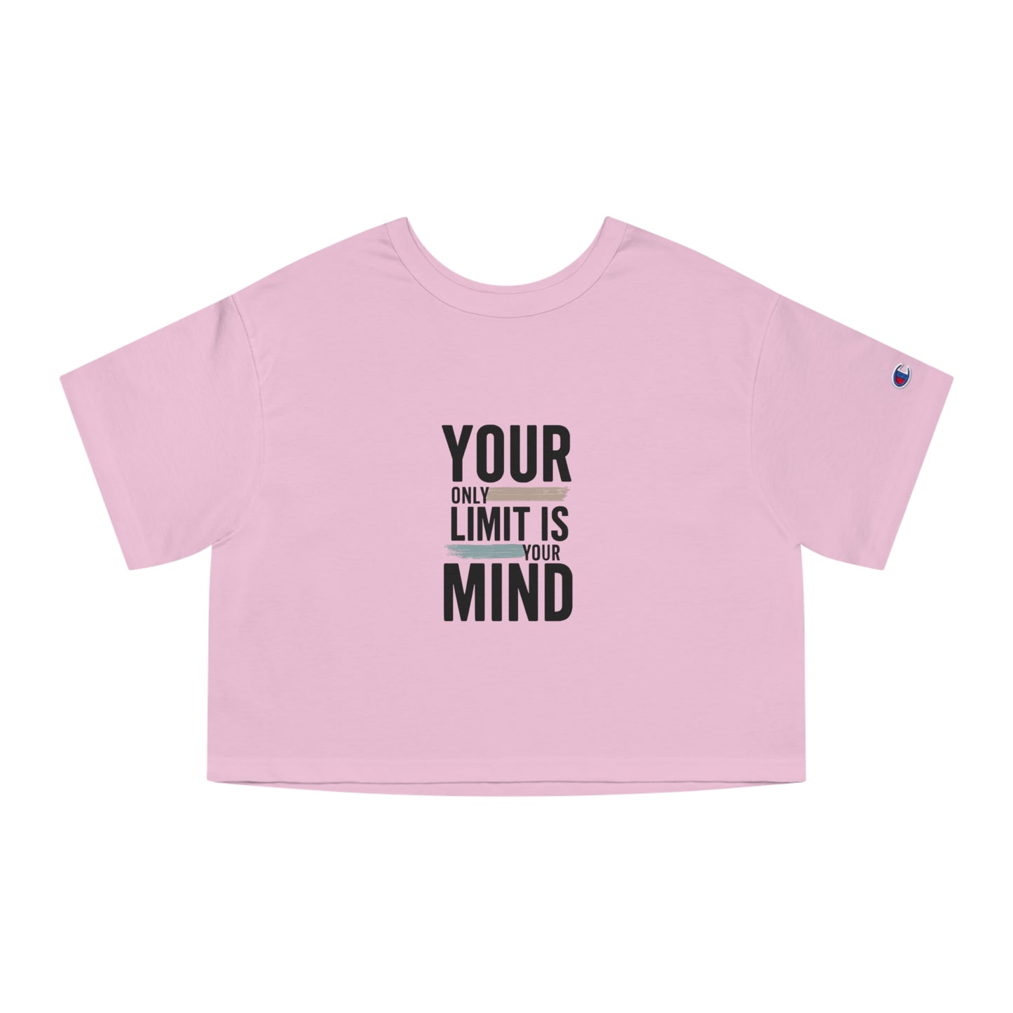 Your Only Limit Is Your Mind Cropped Tee