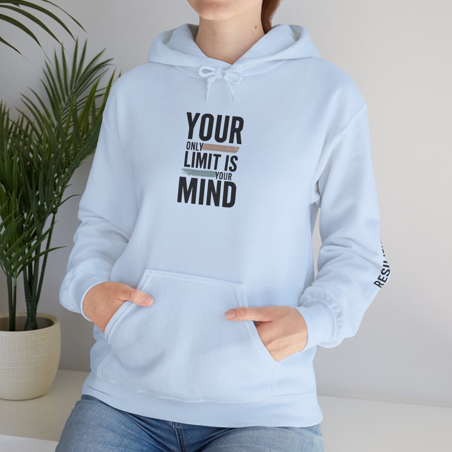 Your Only Limit Is Your Mind Hoodie — Motivational White Pullover